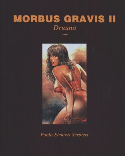[Paolo Eleuteri Serpieri] Druuna 2 - Morbus Gravis 2 [English]
