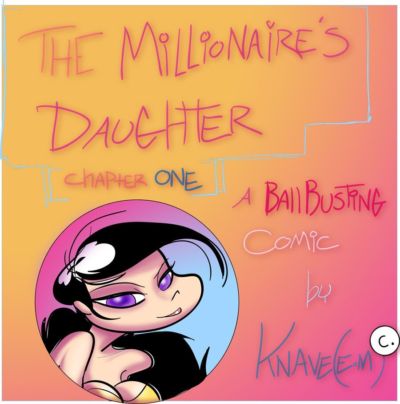 knave – millionaire’s ลูกสาว