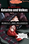 Katarina y velkoz reconstruido Reloaded