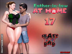 Crazydad- Father-in-law at home 17