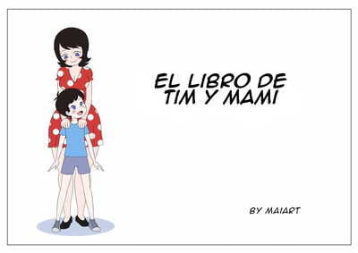 Maiart El Libro De Tím y Mami Spanish Santi-Sama Traducciones