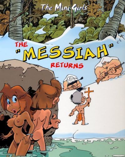 [Pierre Seron] The Mini Girls #4 - The Messiah Returns