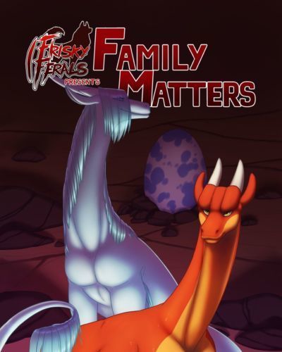 Frisky Ferals - Family Matters (Complete)
