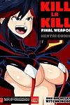 [Witchking00] KILL LA KILL Final Weapon